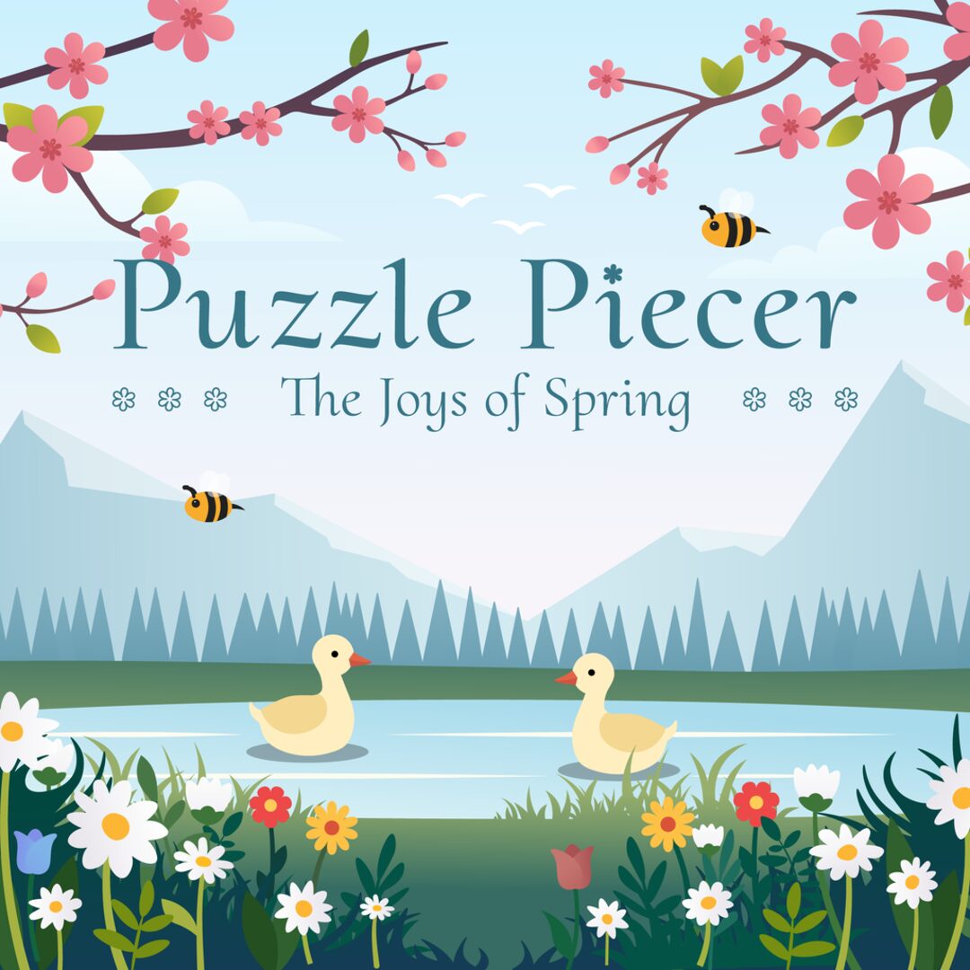 Puzzle Piecer: The Joys of Spring