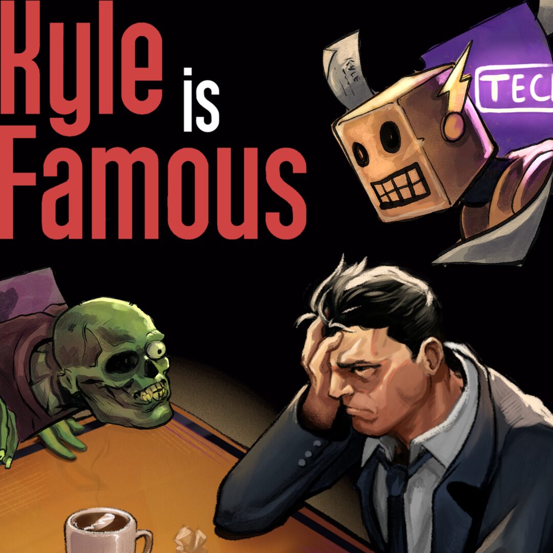 Kyle é Famoso: Edição Completa