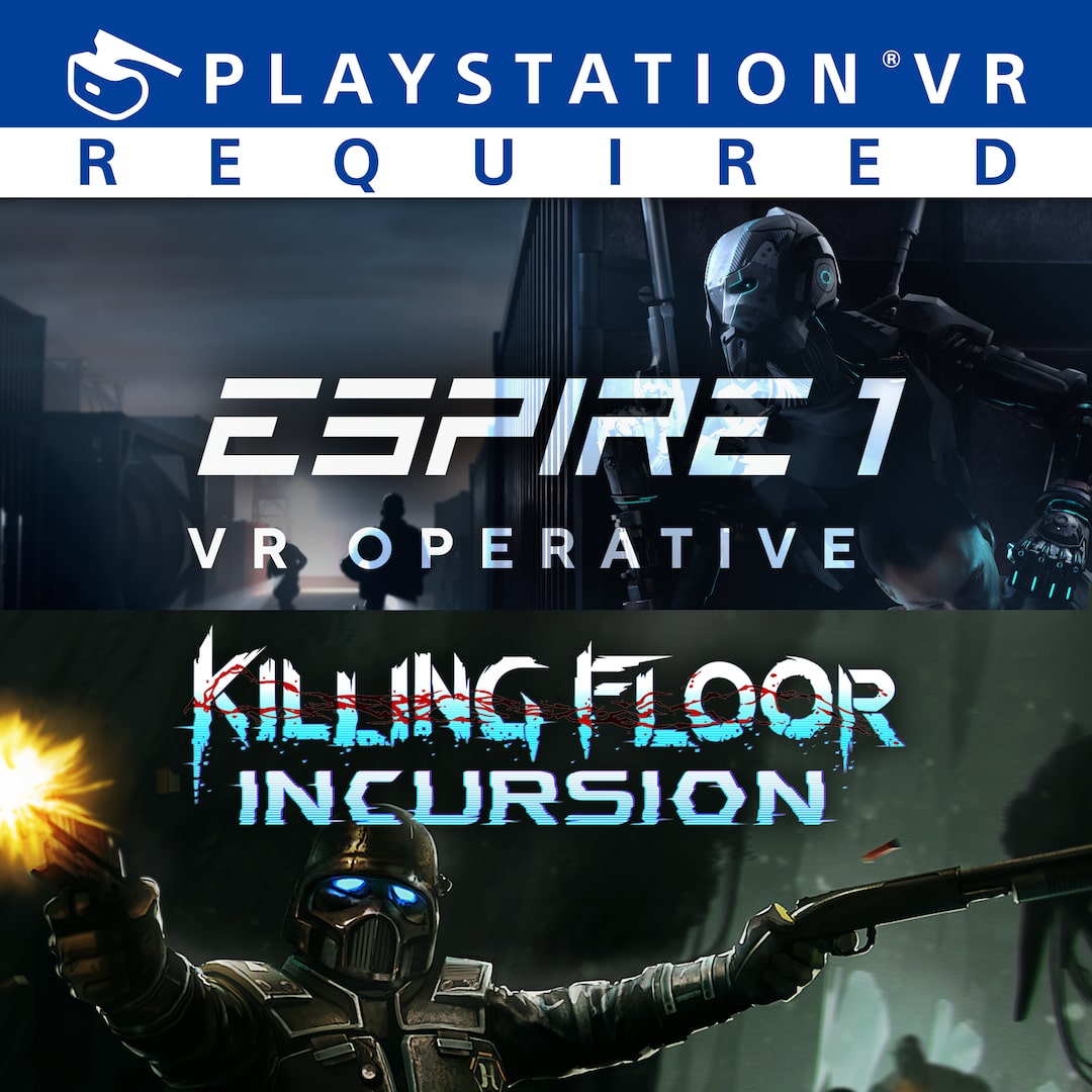 Espire 1: VR Operative e Killing Floor: Incursion Conjunto VR
