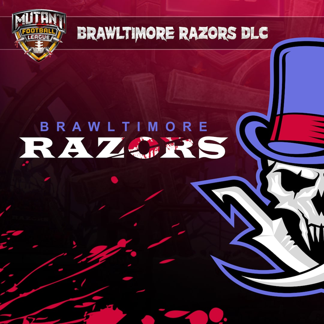 Mutant Football League – Brawltimore Razors