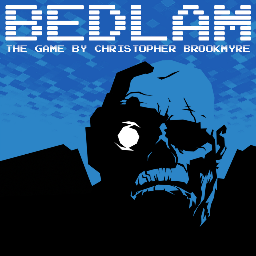 Bedlam: The Game by Christopher Brookmyre