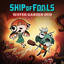 Ship of Fools - Water Garden Duo (PSN BR)