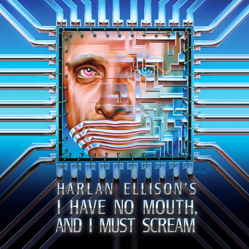 I Have No Mouth, and I Must Scream