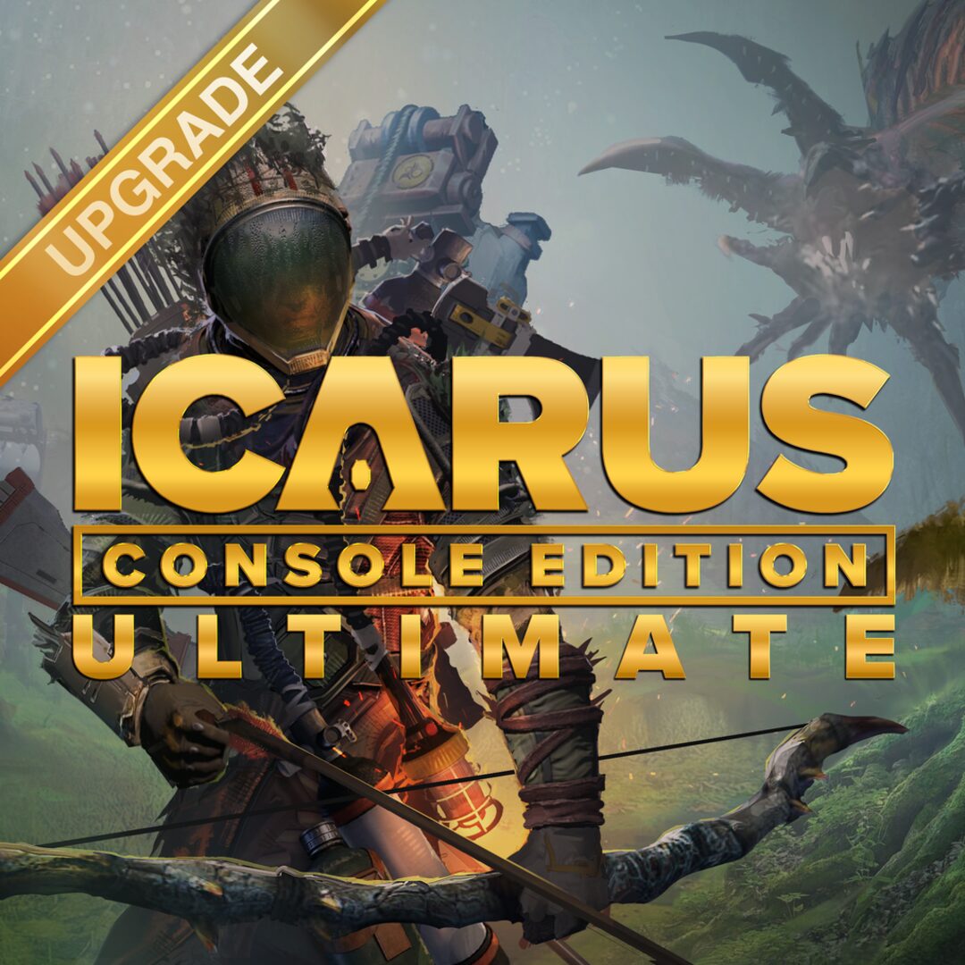 ICARUS: Ultimate Edition Upgrade