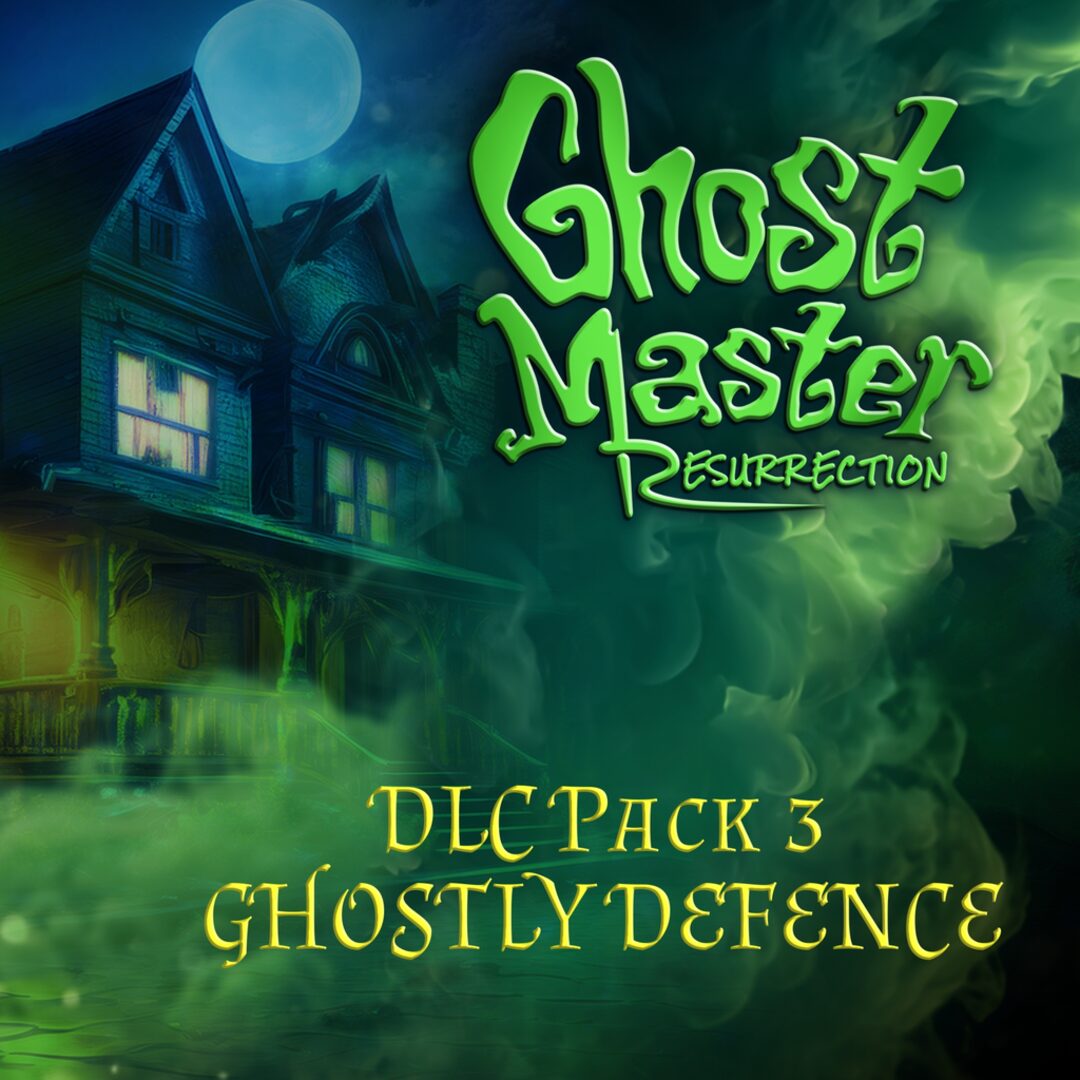 Ghost Master: Resurrection – Ghostly Defence