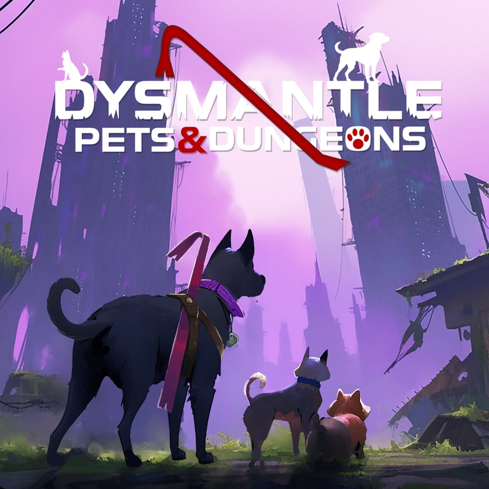 DYSMANTLE: Masmorras e Mascotes