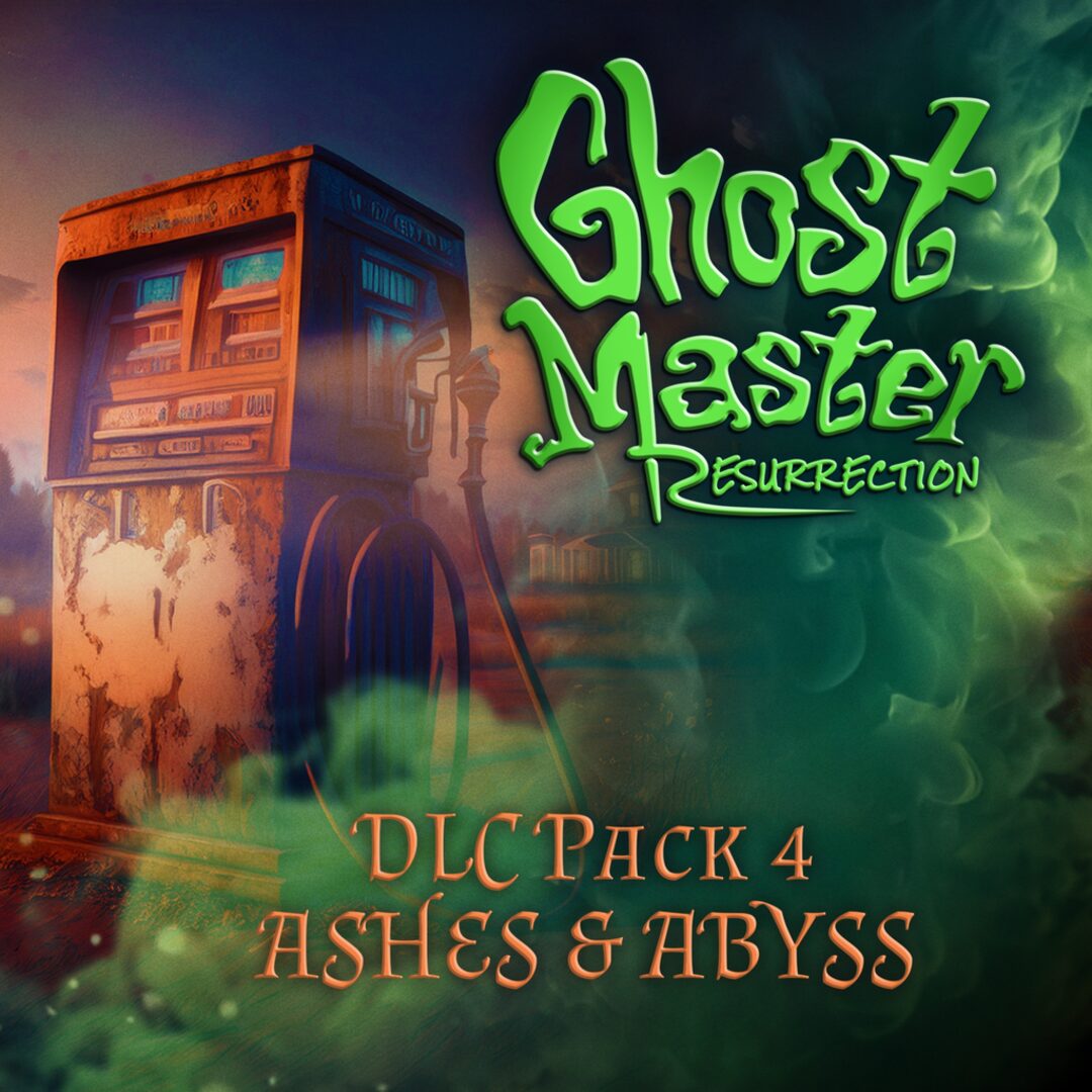 Ghost Master: Resurrection – Ashes & Abyss