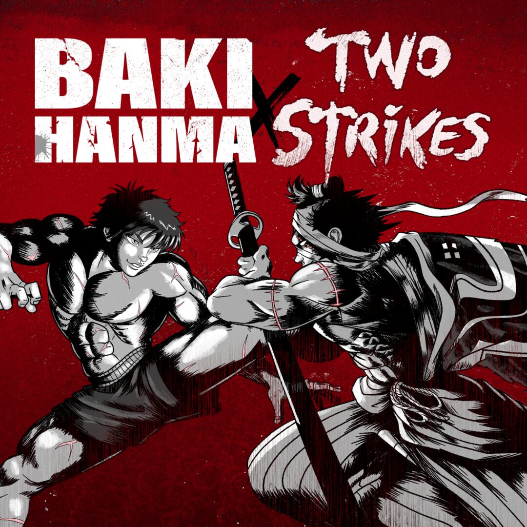 Two Strikes - Baki Hanma