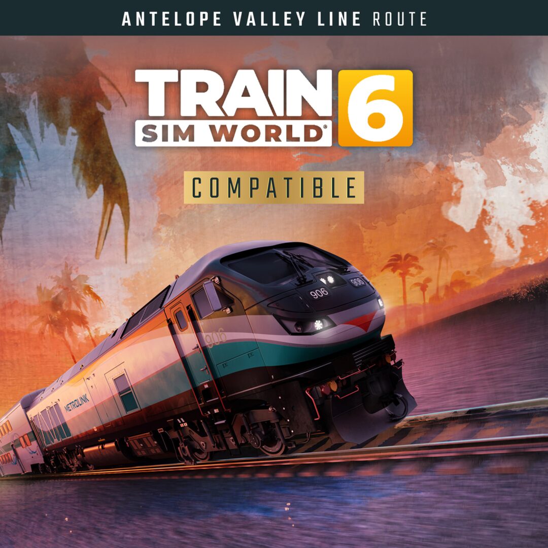 Train Sim World® 6: Antelope Valley Line: Los Angeles - Lancaster Route Add-On