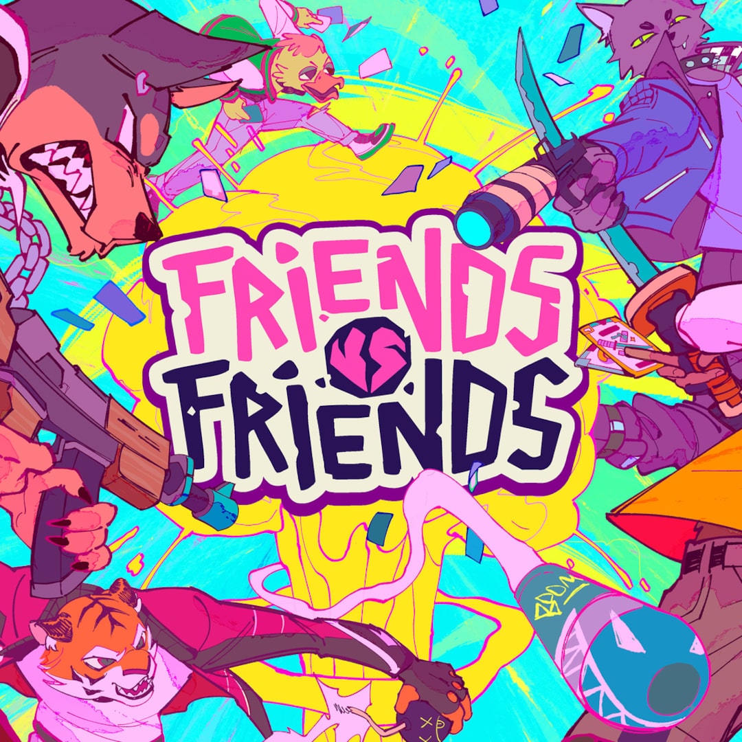 Friends vs Friends
