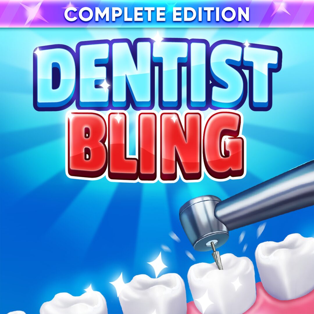 Dentist Bling: Complete Edition