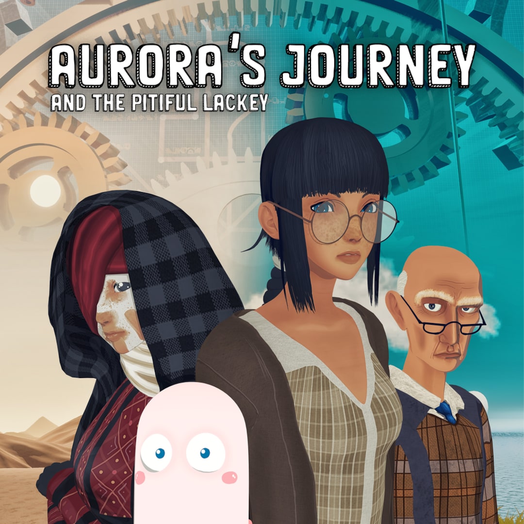 Aurora’s Journey and the Pitiful Lackey