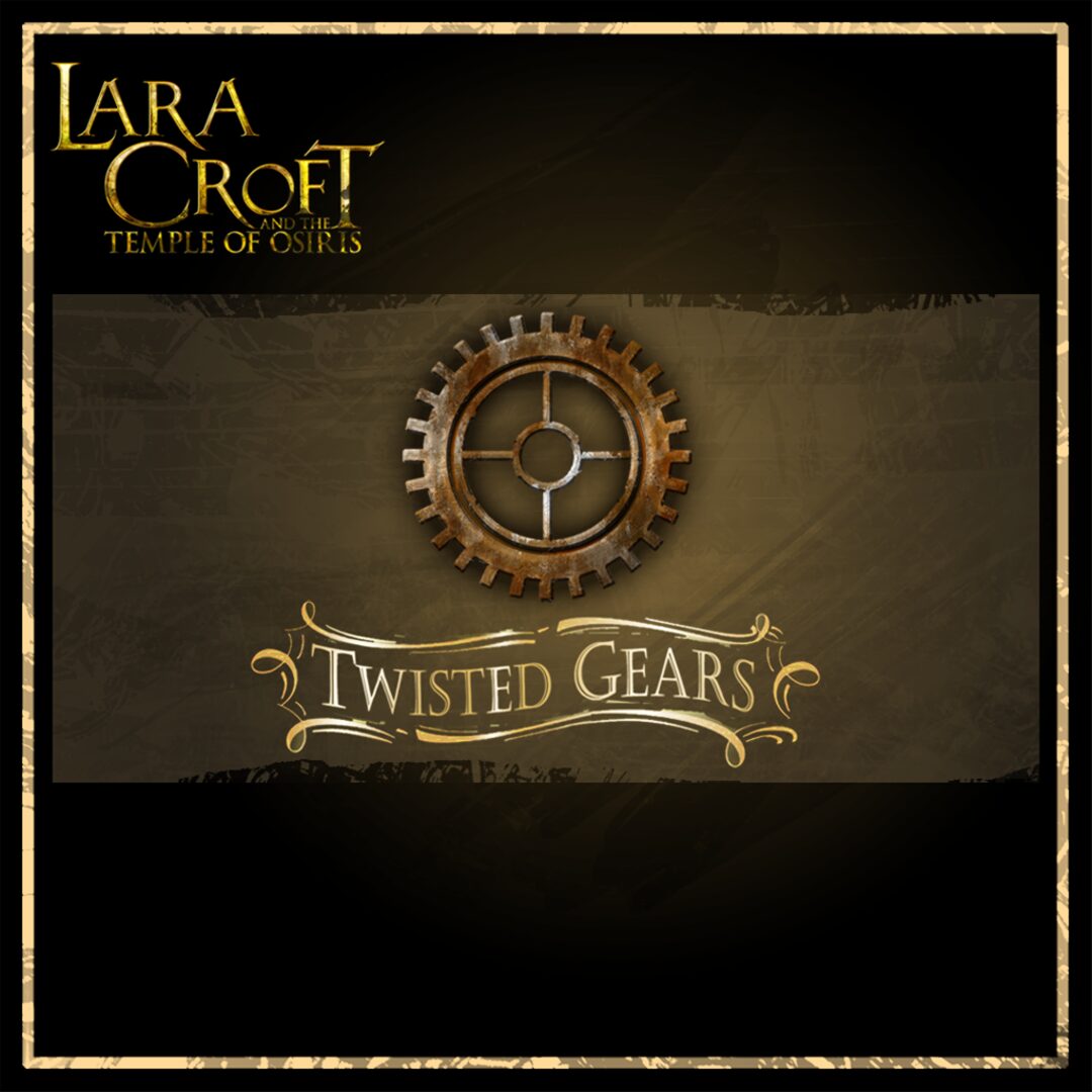 Lara Croft and the Temple of Osiris pct Engrenagens Retorcidas