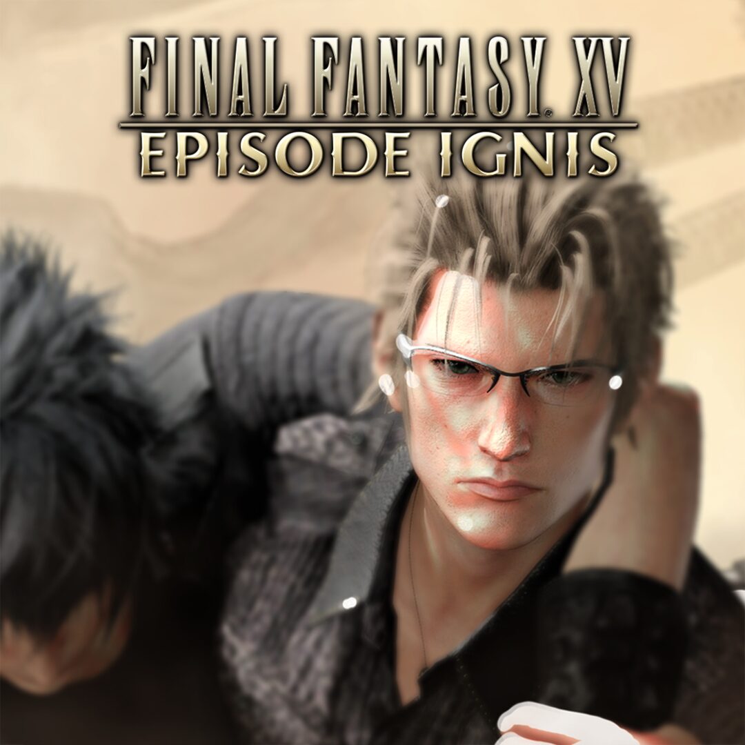 FINAL FANTASY® XV: EPISÓDIO DO IGNIS