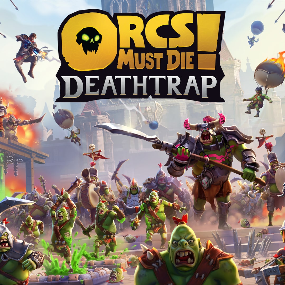 Orcs Must Die! Deathtrap