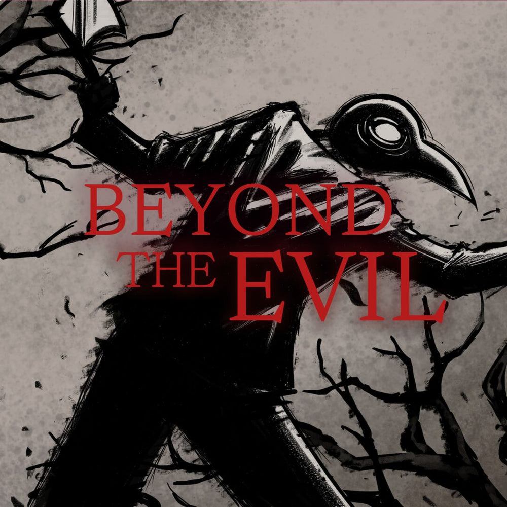 Beyond The Evil