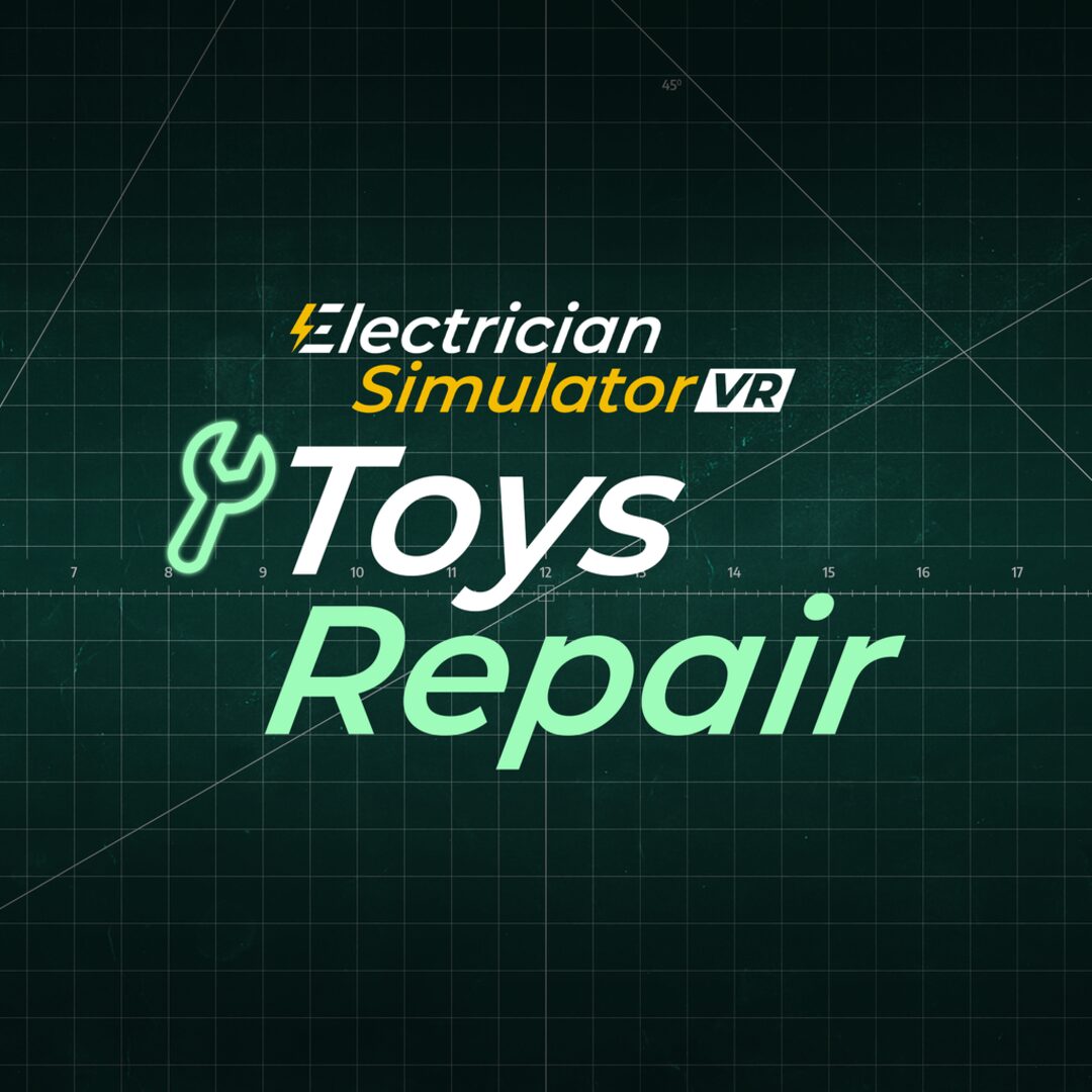 Electrician Simulator VR - Toys Repair