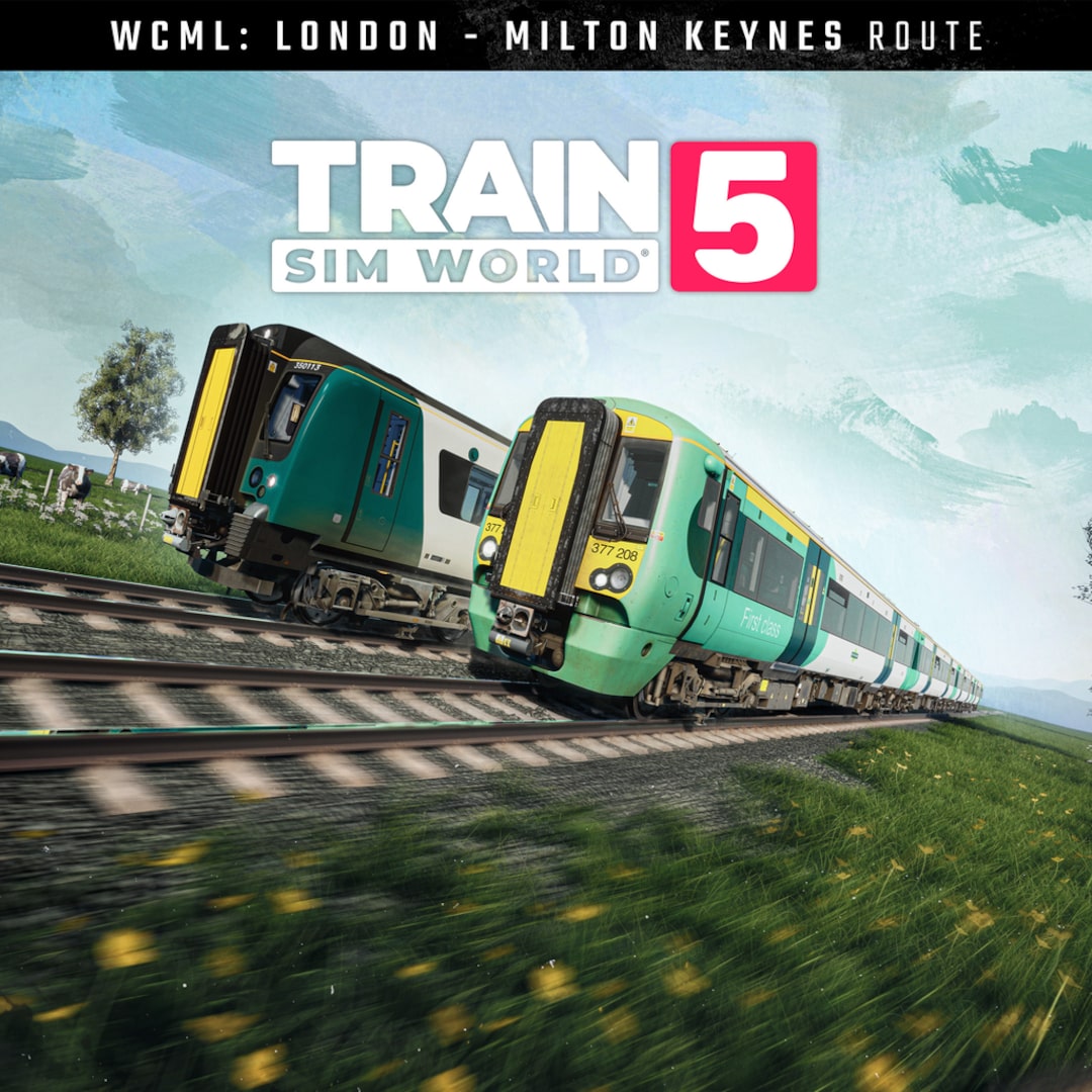 Train Sim World® 5: West Coast Main Line: London Euston - Milton Keynes