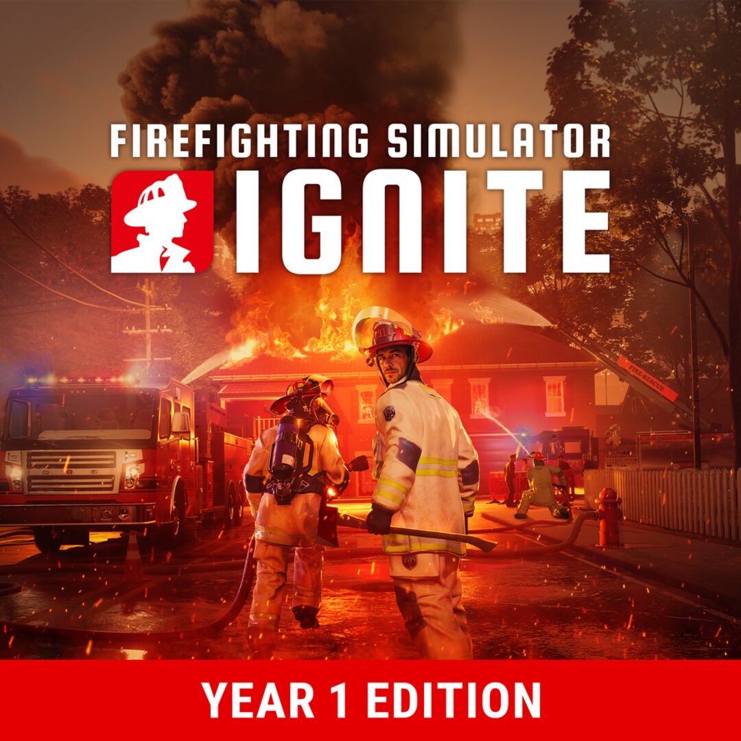 Firefighting Simulator: Ignite - Year 1 Edition