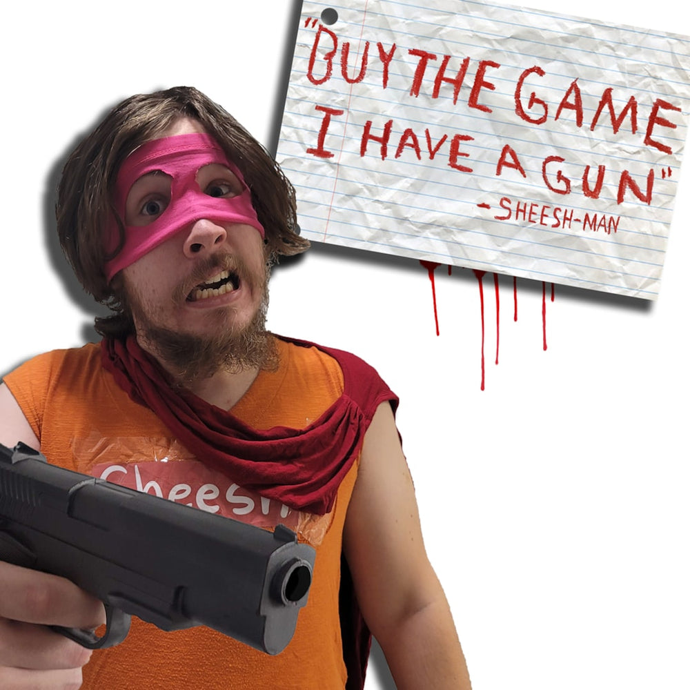 "Buy The Game, I Have a Gun" -Sheesh-Man (PSN BR)