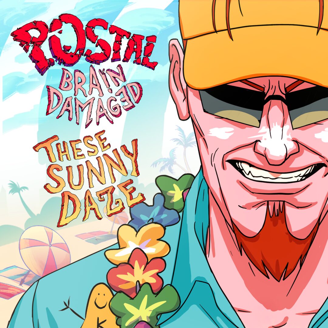 POSTAL: Brain Damaged - These Sunny Daze