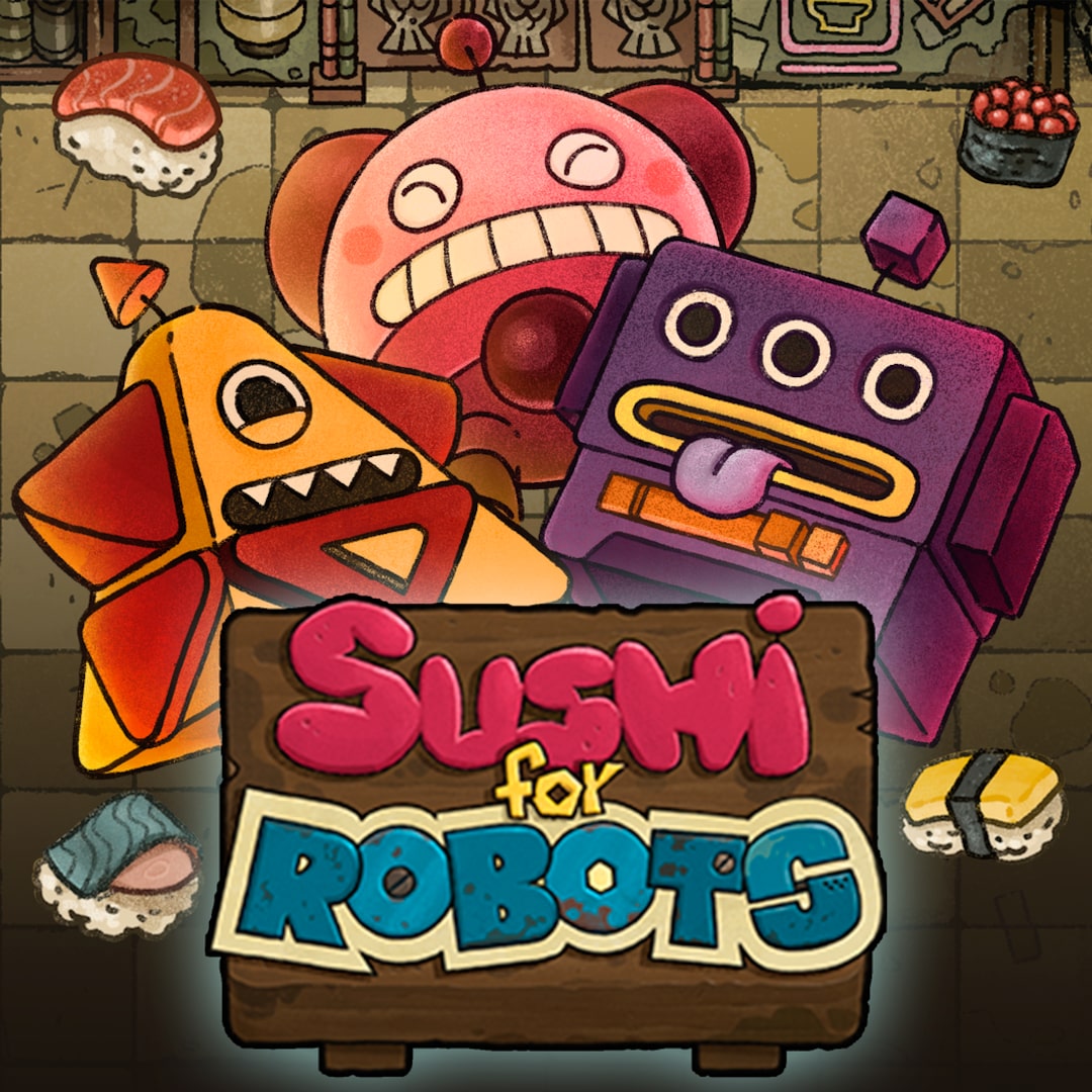 Sushi For Robots