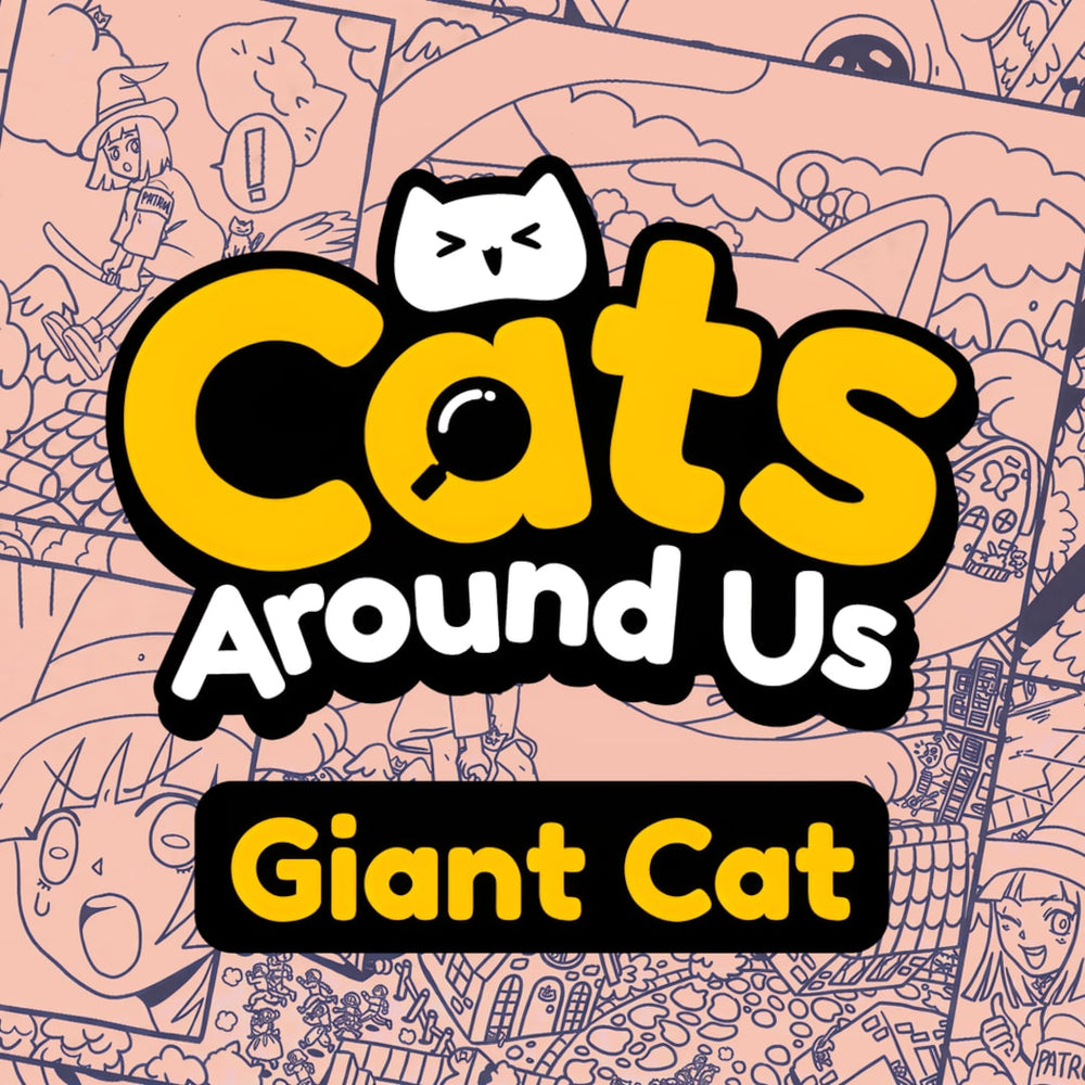 Cats Around Us: Giant Cat