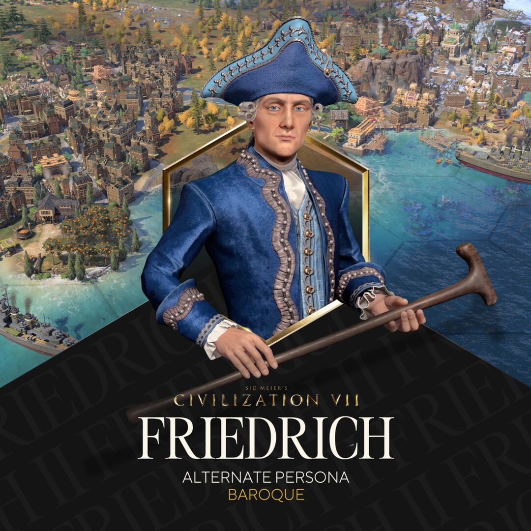 Sid Meier's Civilization® VII: Frederico, Barroco (personalidade)