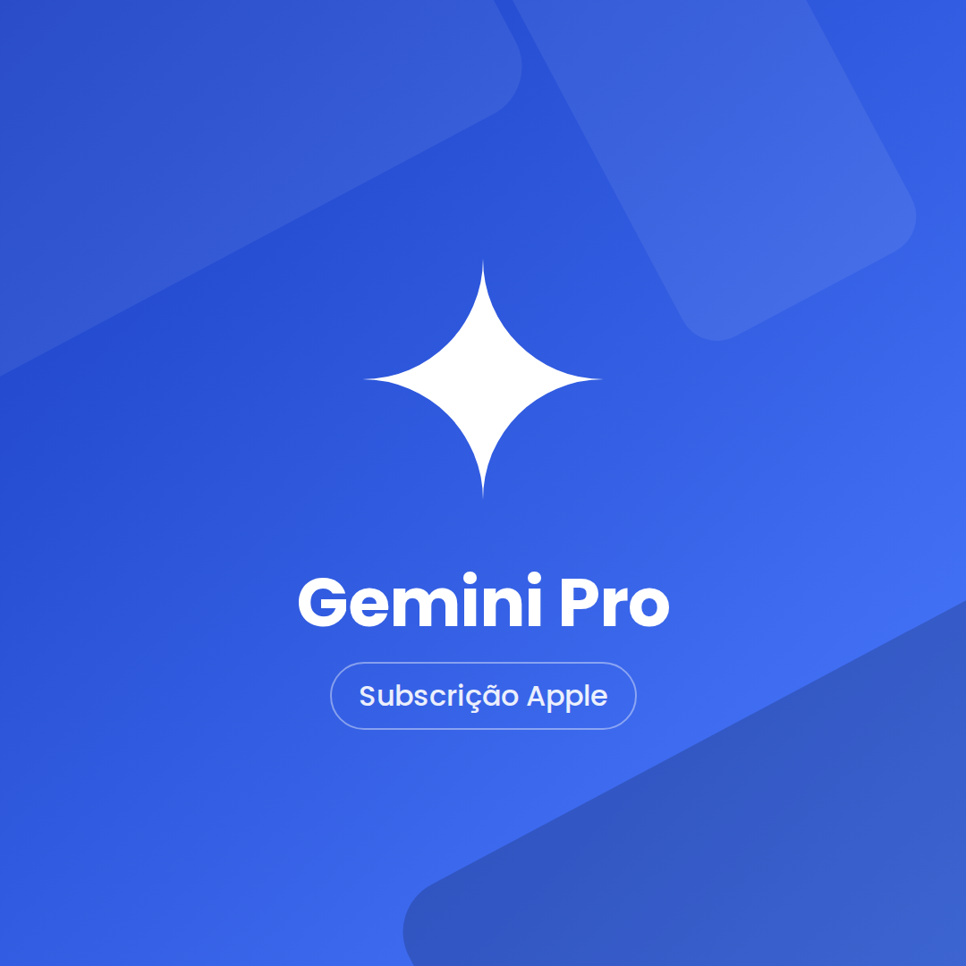 GEMINI PRO (SUBSCRIÇÃO APPLE)