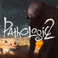 Pathologic 2