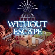 Without Escape