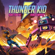 Thunder Kid: Hunt for the Robot Emperor PS4 and PS5