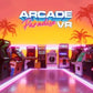 Arcade Paradise VR