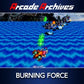 Arcade Archives BURNING FORCE