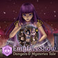 EmyLiveShow: Dangers and Mysteries Tale