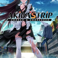 AKIBA'S TRIP: Undead and Undressed