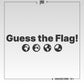 Guess the Flag!