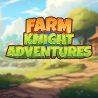 Farm Knight Adventures