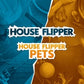 House Flipper - Pets Bundle