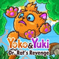 Yoko and Yuki: Dr. Rat's Revenge