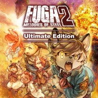 Fuga: Melodies of Steel 2 - Ultimate Edition