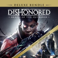 Dishonored®: Death of the Outsider™ - Deluxe Bundle