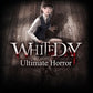 White Day - Ultimate Horror Edition