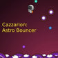 Cazzarion: Astro Bouncer