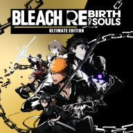 BLEACH Rebirth of Souls Ultimate Edition PS4 & PS5