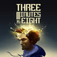 Three Minutes To Eight