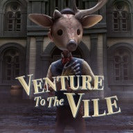 Venture to the Vile