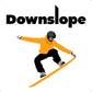 Downslope