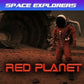 Space Explorers: Red Planet