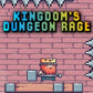 Kingdom's Dungeon Rage